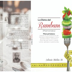 La Dieta Del Rambam (Parte # 1 Audio)