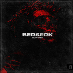 FREE DL | HYPNØTIK - BERSERK