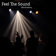 Feel The Sound