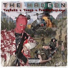 THE HADEEN (ft. Trap6 & PrettyBoyLego)