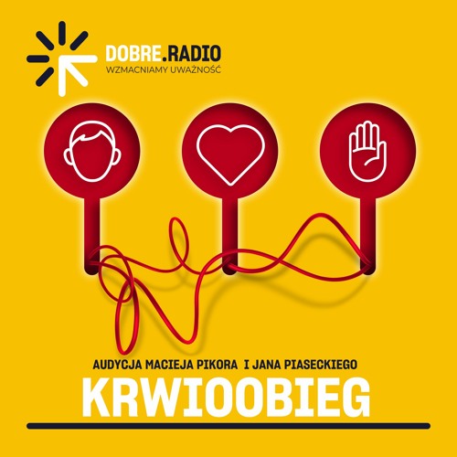 Stream Krwioobieg // Odc. 15 by Dobre Radio | Listen online for free on  SoundCloud