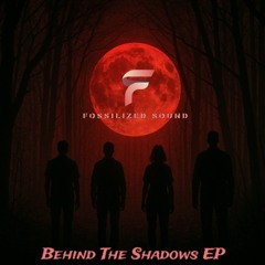 Behind The Shadows EP