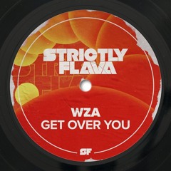 WZA - Get Over You