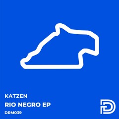 Katzen - Rio Negro (Original Mix) [Dreamers]