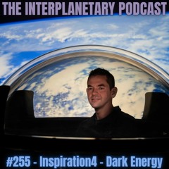 #255 - Inspiration4 - Early Dark Energy