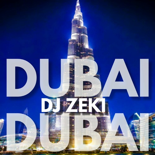DJ Zeki - DUBAI #DUBAI #ringtone