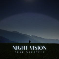 Night Vision (Melodic Trap/Dark Pop Type Beat)