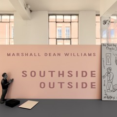 southside outside - marshall dean williams