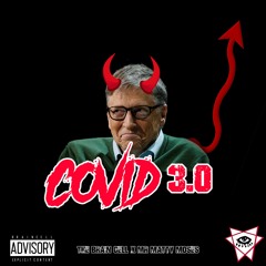 Covid 3.0 (feat. Mr. Matty Moses)