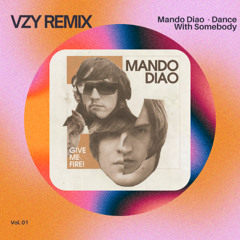 Dance With Somebody [VZY Remix] (Extended) BUY=FREE DL