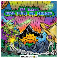 Igor Blaska - Music Takes Me Higher (Extended Mix)