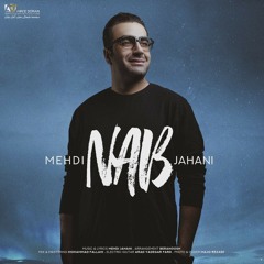 mehdi jahani Nab - nab mehdi jahani - مهدی جهانی ناب