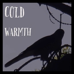 Cold Warmth