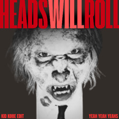 HEADS WILL ROLL