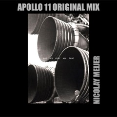 NICOLAY MEIJER - Apollo 11 (Original Mix)