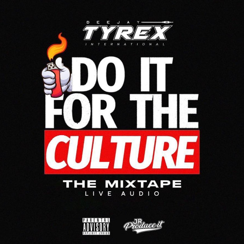 Do It For The Culture Mixtape Live Audio