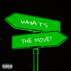 What's The Move