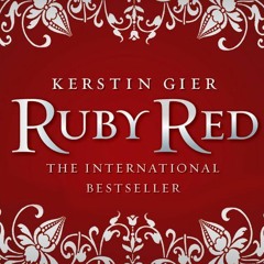 View [PDF EBOOK EPUB KINDLE] Ruby Red: Ruby Red Trilogy, Book 1 by  Kerstin Gier,Mari