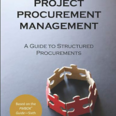 download EPUB ✏️ Project Procurement Management: A Guide to Structured Procurements b