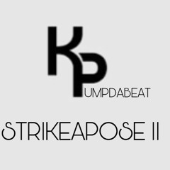 KP WILLIAMS XCLUSIVE X VJTHEDJ PUMPDABEAT STRIKEAPOSE II