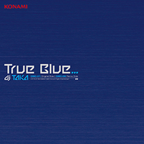 (CD)True Blue...／dj TAKA Stream dj TAKA - True Blue by widest-hard | Listen online
