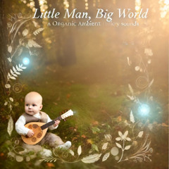 Little Man, Big World