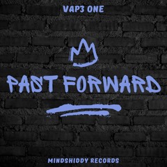 Past Forward - Produced by DJ ZOLE