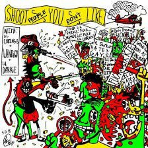 Lil Darkie - SHOOT PEOPLE YOU DON'T LIKE