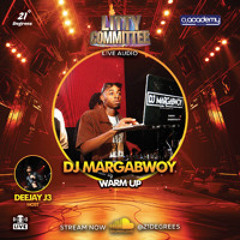 Litty Committee 2025 • Warmup Live Audio • @djmargabwoy @deejay_j3
