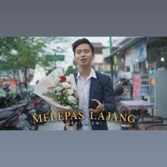 ARVIAN DWI FT. TRI SUAKA - MELEPAS LAJANG (OFFICIAL MUSIC VIDEO)