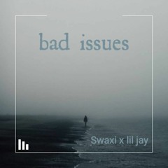 Bad issues