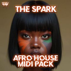 Infinity Audio - The Spark - Afro House MIDI Pack