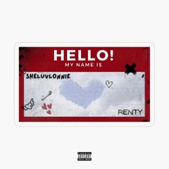 My Name (Feat. Renty) [Prod. Brayyy]