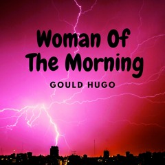 Woman Of The Morning