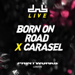 Born On Road & Carasel - DnB Allstars at Printworks 2023 - Live From London (DJ Set)