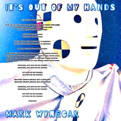 It's Out Of My Hands - (version 2)