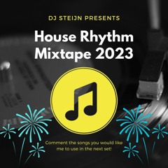 House Rhythm Mixtape Of The Year 2023