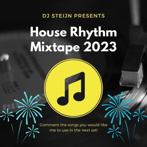 House Rhythm Mixtape Of The Year 2023