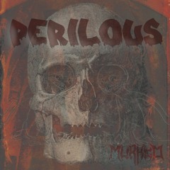 Perilous (FREE DL)