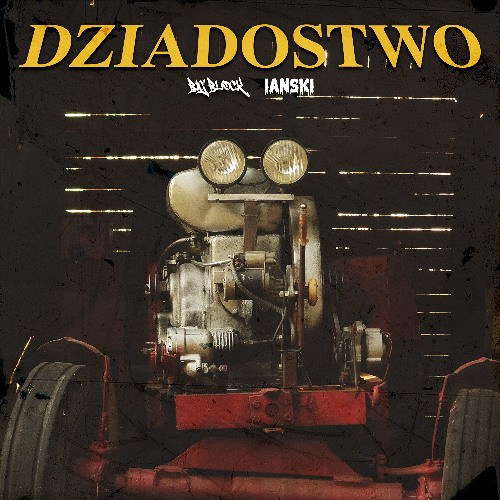 IANSKI & BIG BLOCK Dubz - DZIADOSTWO [FREE]