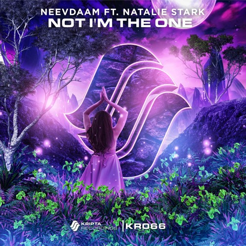 NeevDaam Ft. Natalie Stark - Not I'm The One