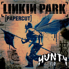 Linkin Park - Papercut (Hvnty Flip) (Free DL)