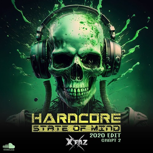 Hardcore State Of Mind (2020 Edit - Chapt 2)