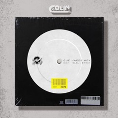 ICON, Brray, Sael - Que Haces Hoy [DJ Colin Acapella Break]