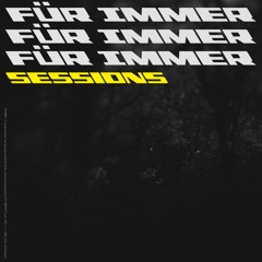 Tanzpartei Sessions Vol. 1 - "Für Immer"