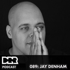 DRR Podcast 089 - Jay Denham