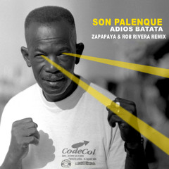 Adios Batata (Zapapaya & Rob Rivera Remix)
