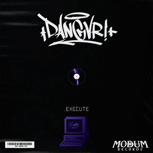 DANGVR! - .EXECUTE [DIRECT DL]