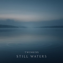 Still Waters