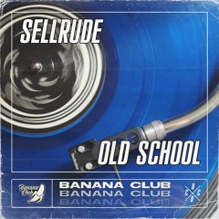 BC085 // Sellrude - Old School